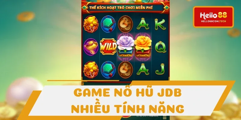 Nhiều tính năng được cập nhật thêm hỗ trợ tối ưu cho người chơi